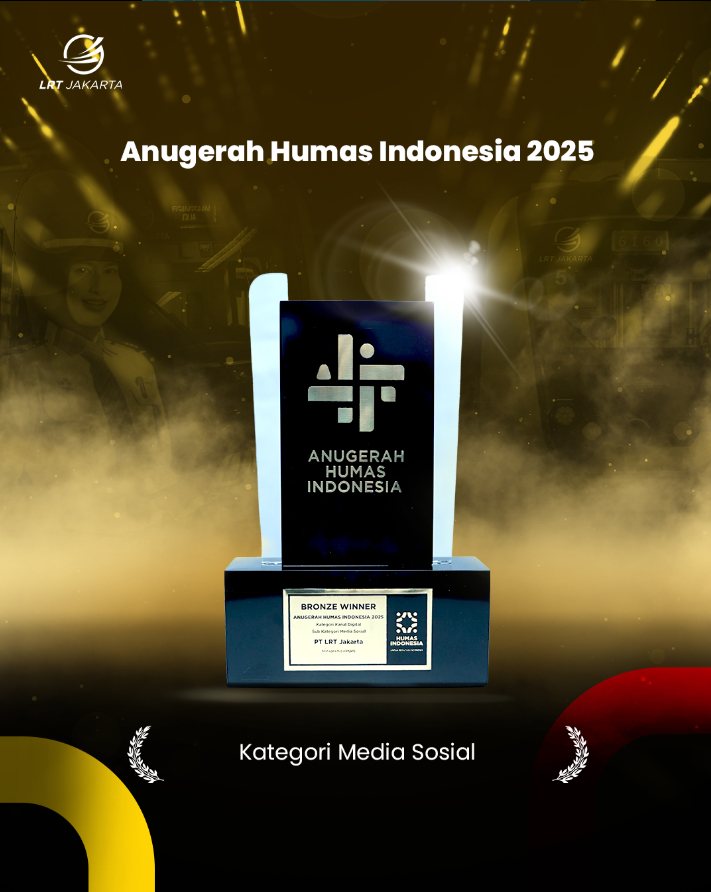 LRT Jakarta Raih Penghargaan di Ajang AHI 2025, Perkuat Kanal Digital dan Keterbukaan Informasi